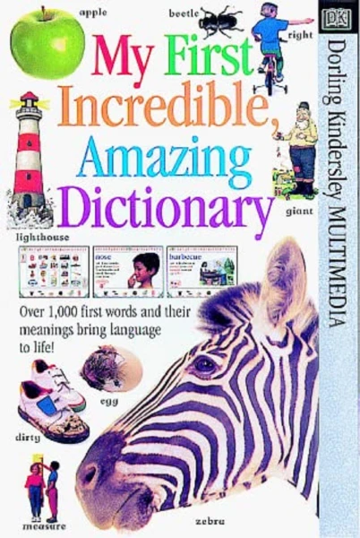 DK My First Incredible Amazing Dictionary