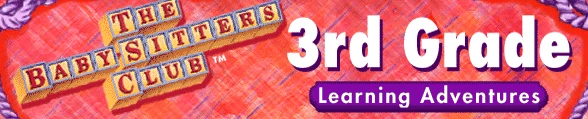 The Baby-Sitters Club: 3rd Grade Learning Adventures