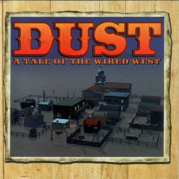 Dust: A Tale of the Wired West