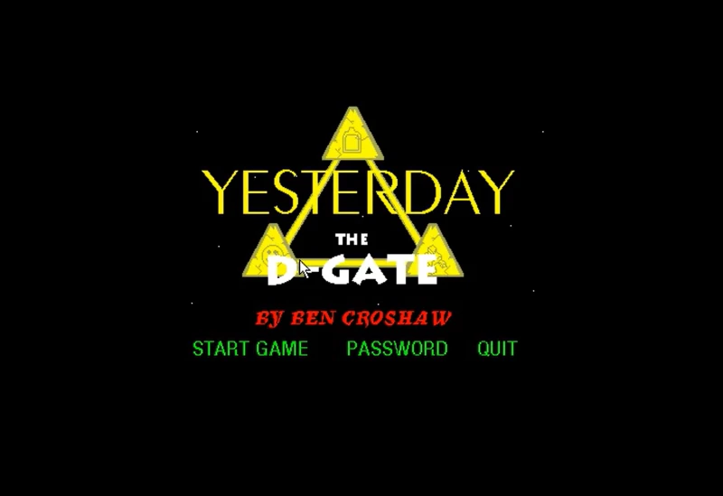Yesterday: The D-Gate