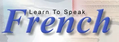 Learn To Speak French
