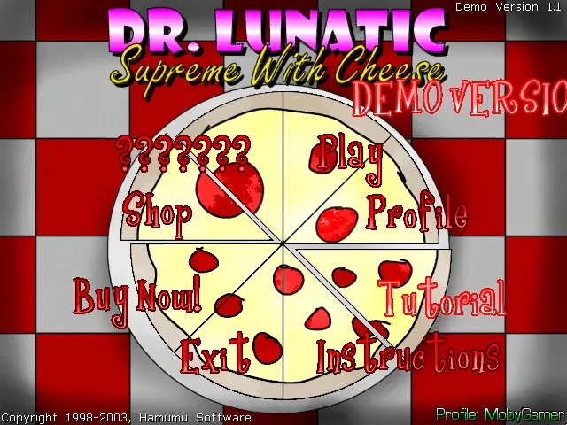 Dr. Lunatic Supreme with Cheese
