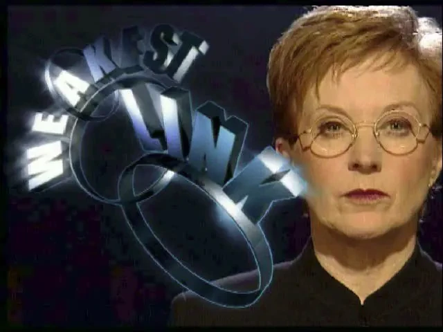 The Weakest Link